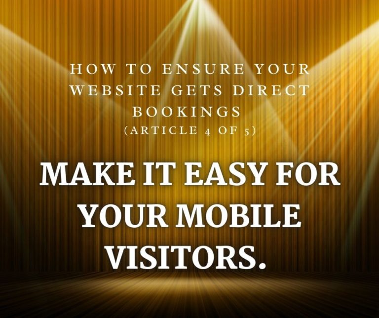 How to ensure your website gets direct bookings (Article 4 of 5)